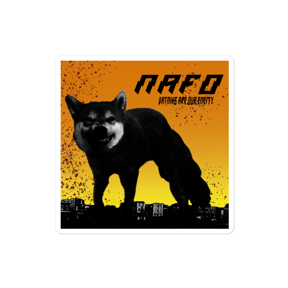 NAFO Vatniks Are Our Enemy Sticker