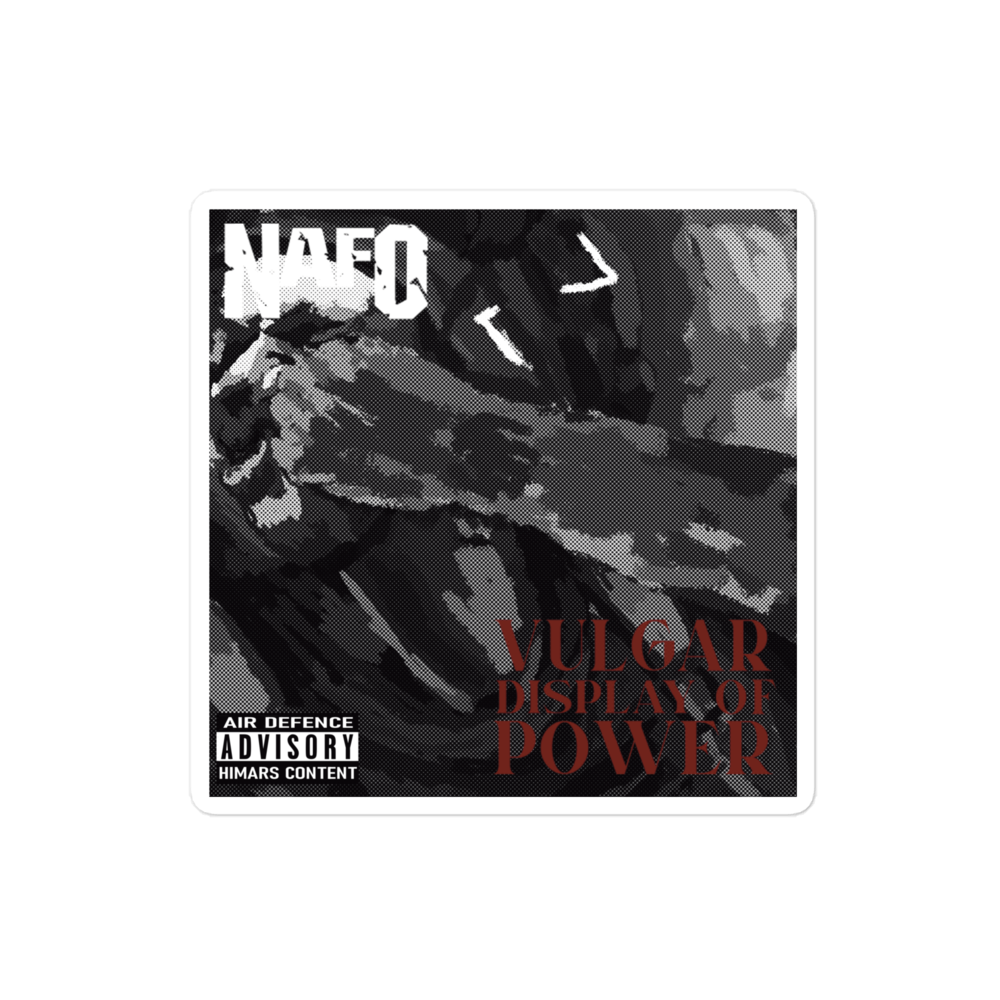 NAFO Vulgar Display of Power Sticker