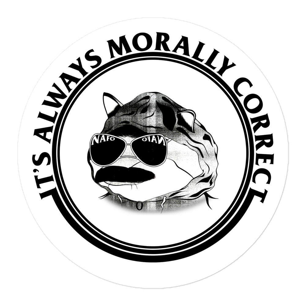 NAFO Morally Correct Sticker
