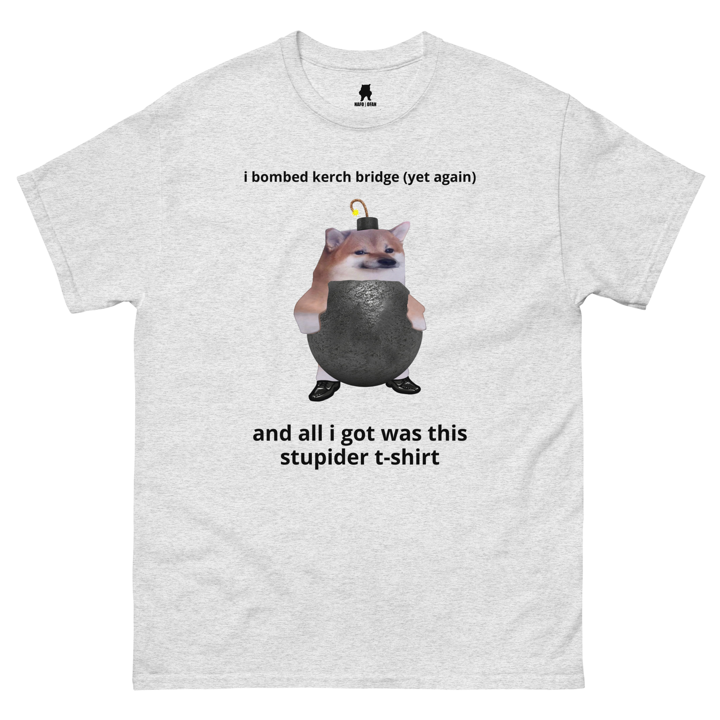 NAFO Stupider Kerch Bridge T-Shirt