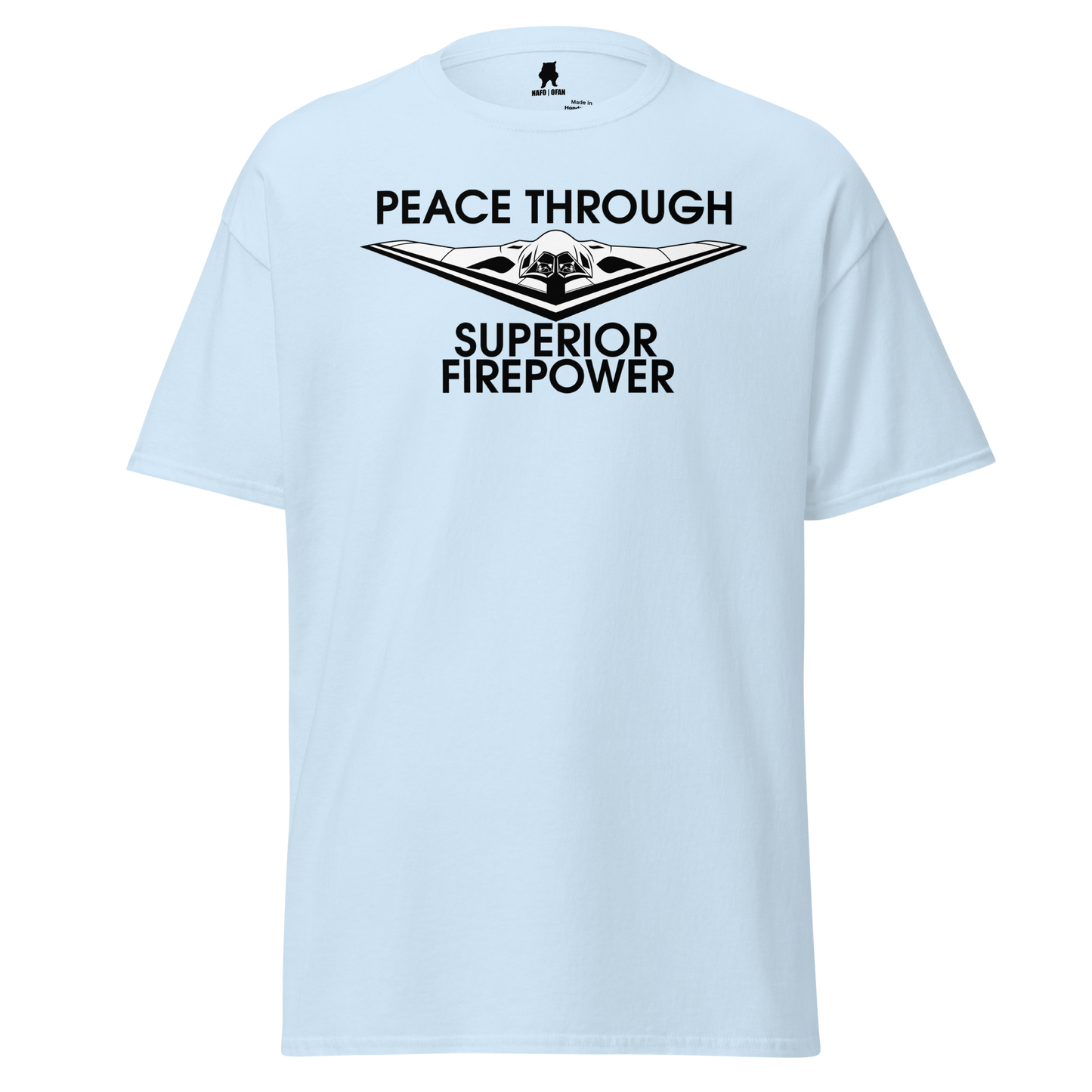 NAFO Peace Through Superior Fire Power T-Shirt