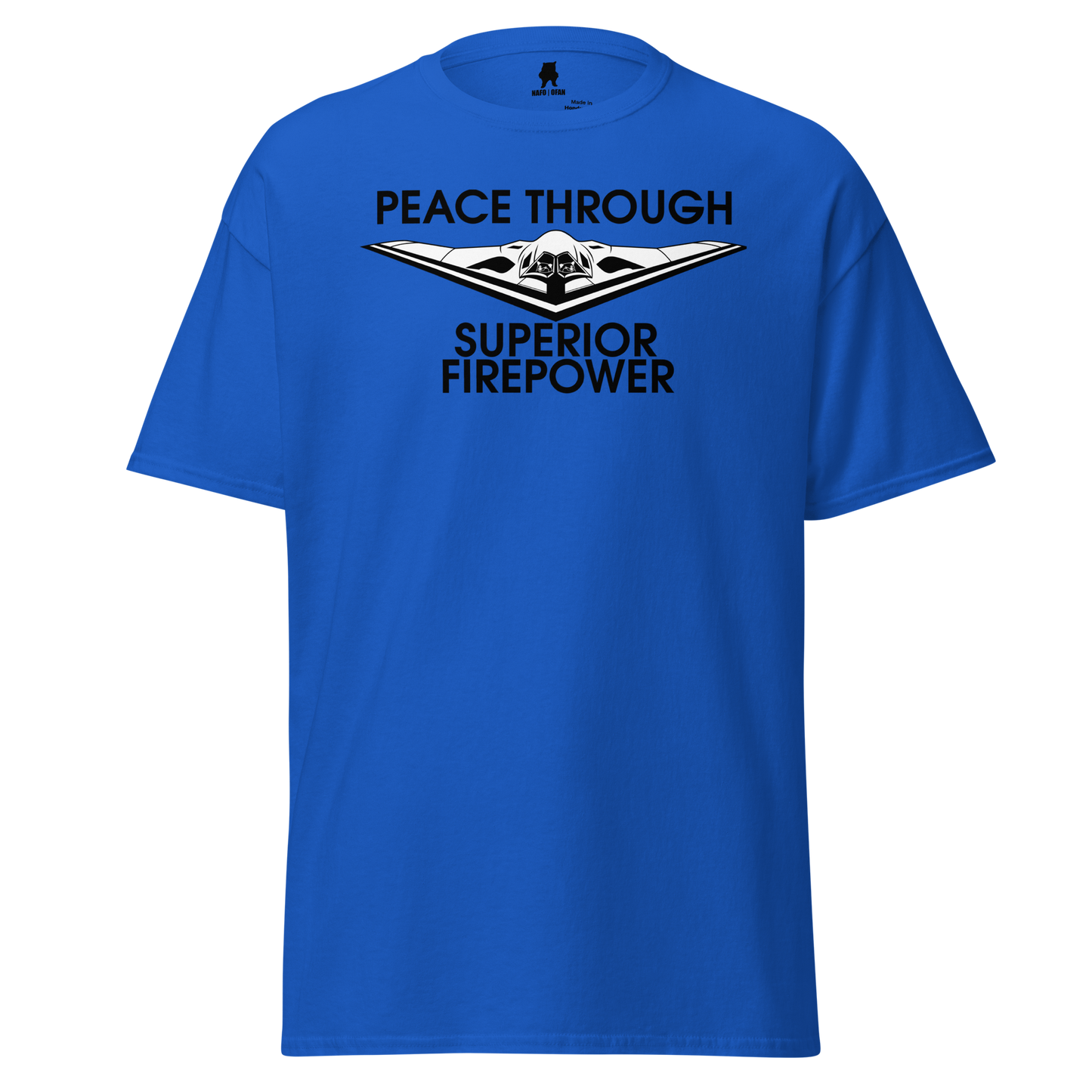 NAFO Peace Through Superior Fire Power T-Shirt