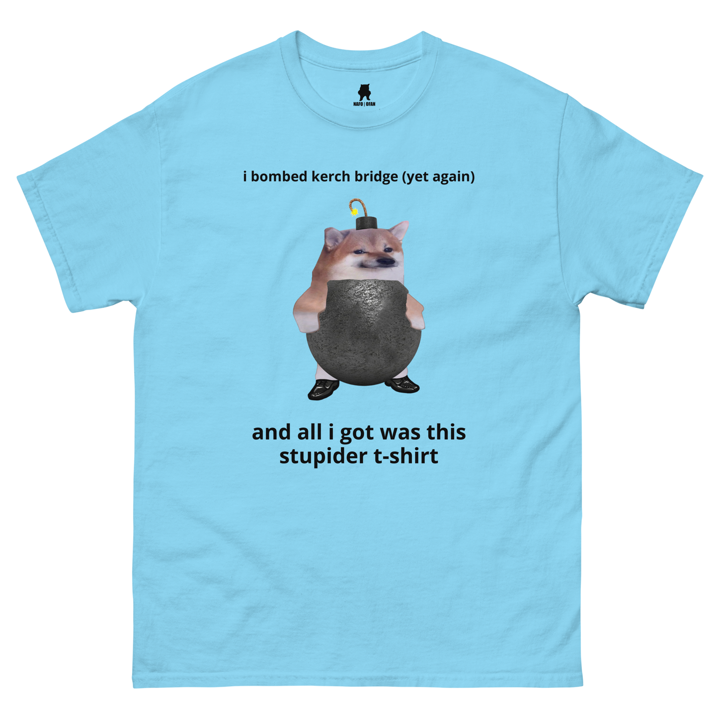 NAFO Stupider Kerch Bridge T-Shirt
