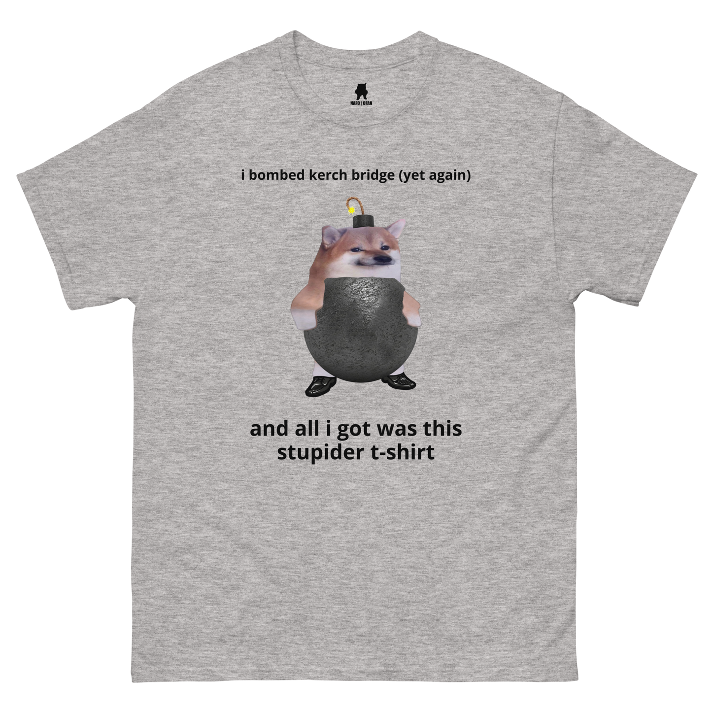NAFO Stupider Kerch Bridge T-Shirt
