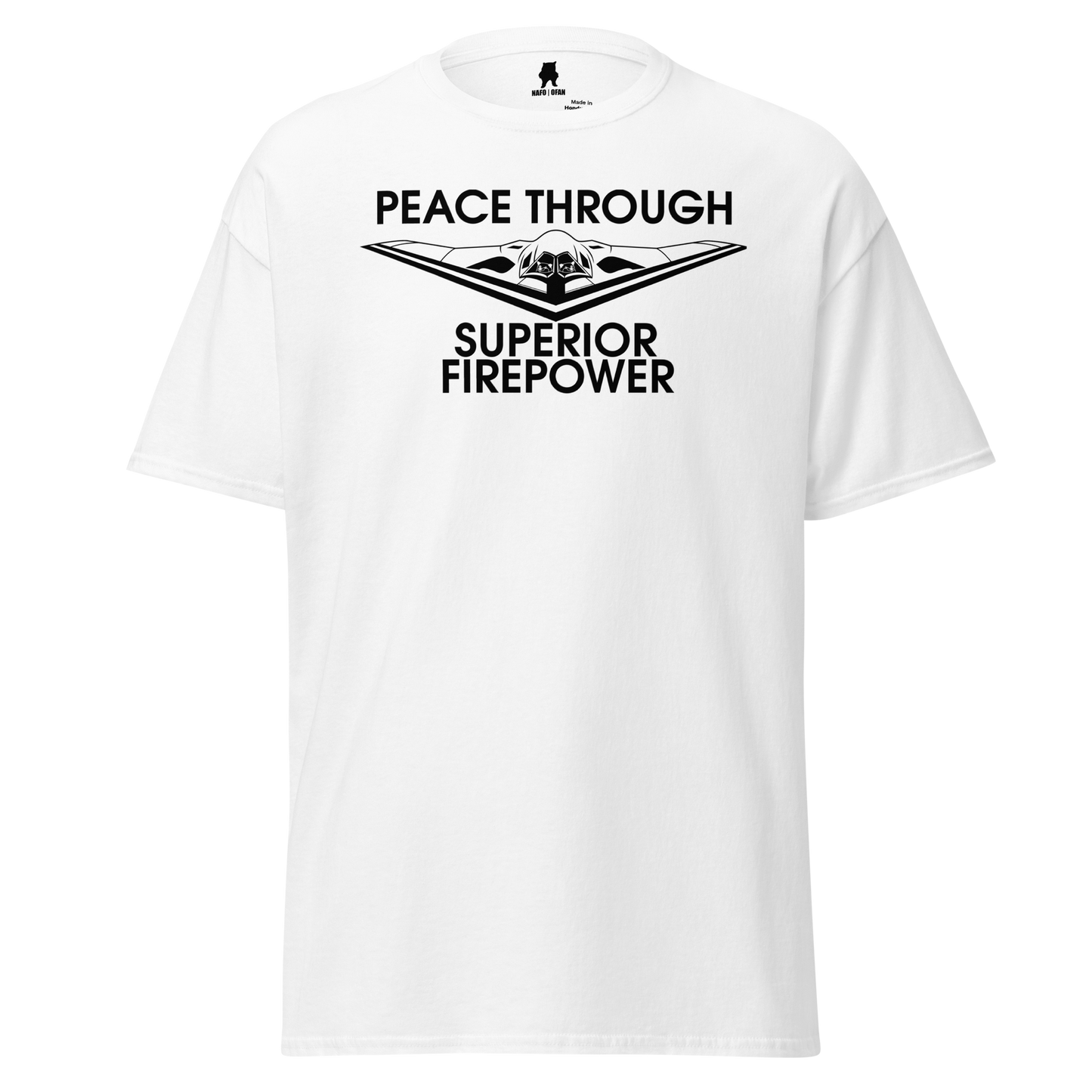 NAFO Peace Through Superior Fire Power T-Shirt