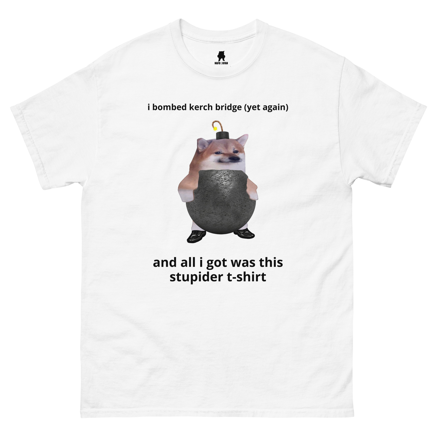 NAFO Stupider Kerch Bridge T-Shirt