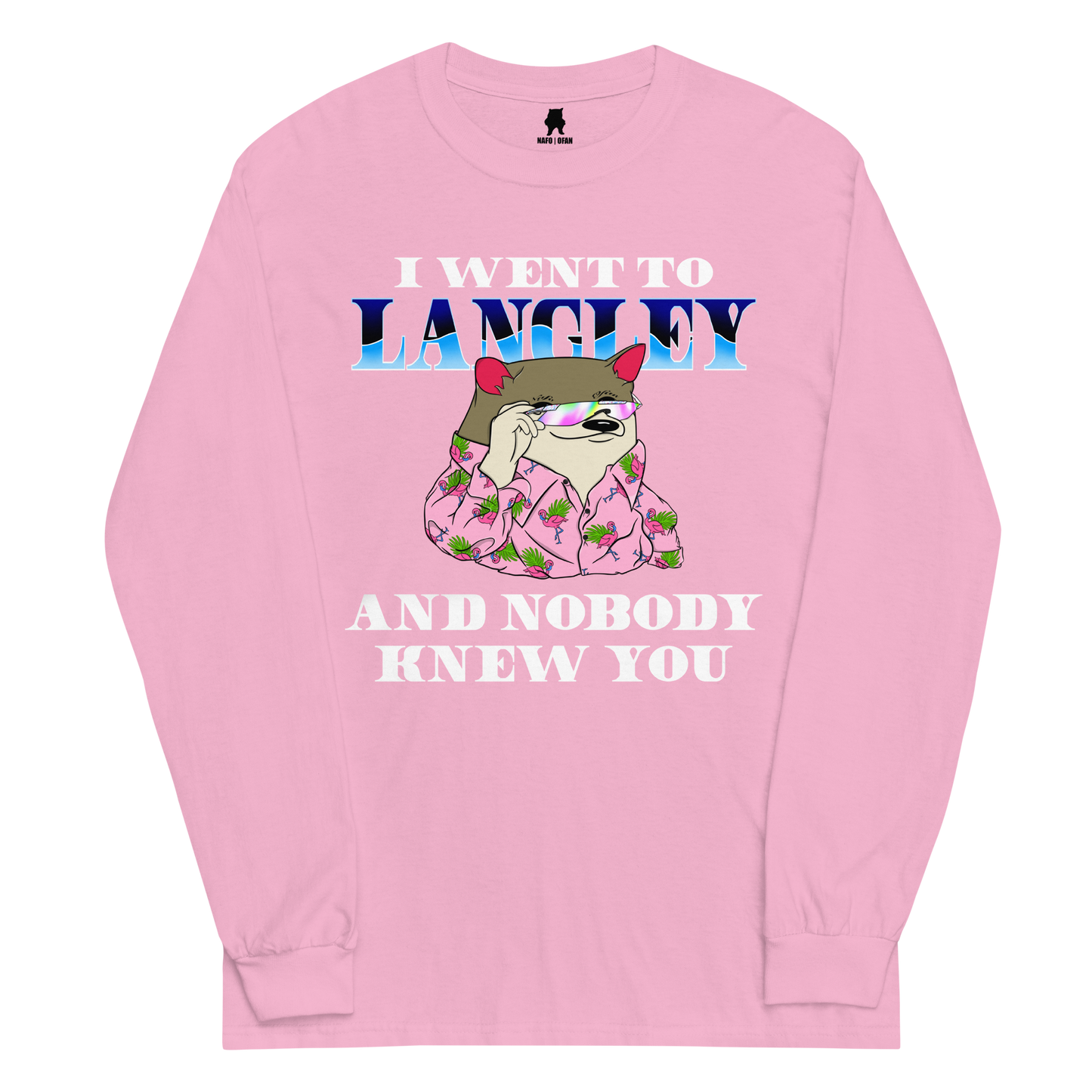 NAFO I Went to Langley Long Sleeve Shirt