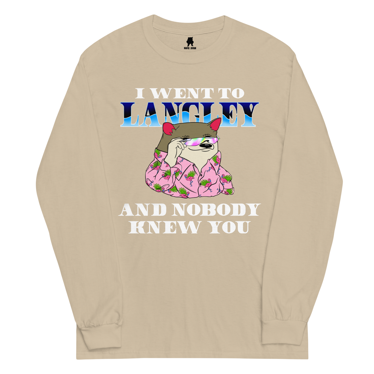 NAFO I Went to Langley Long Sleeve Shirt