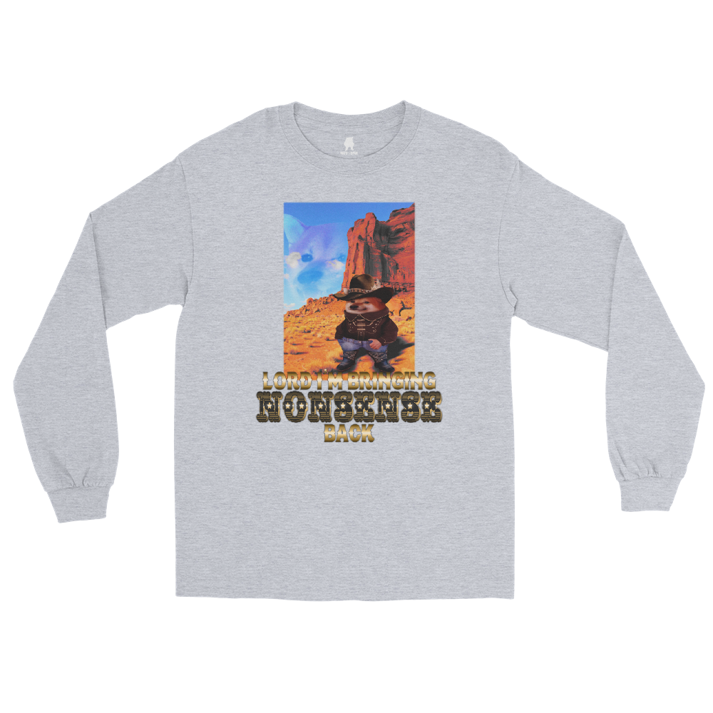 NAFO Bringing Nonsense Back Long Sleeve