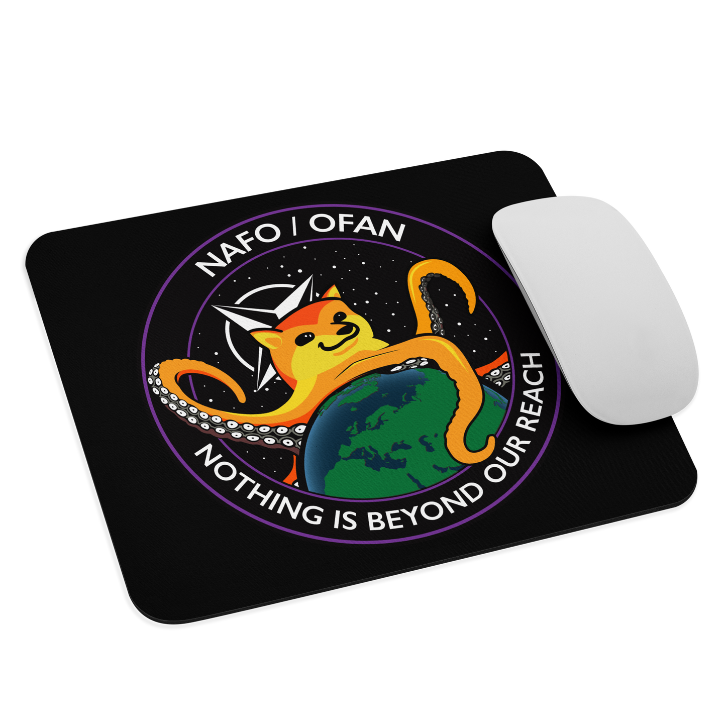 NAFO Nothing is Beyond Our Reach Mousepad