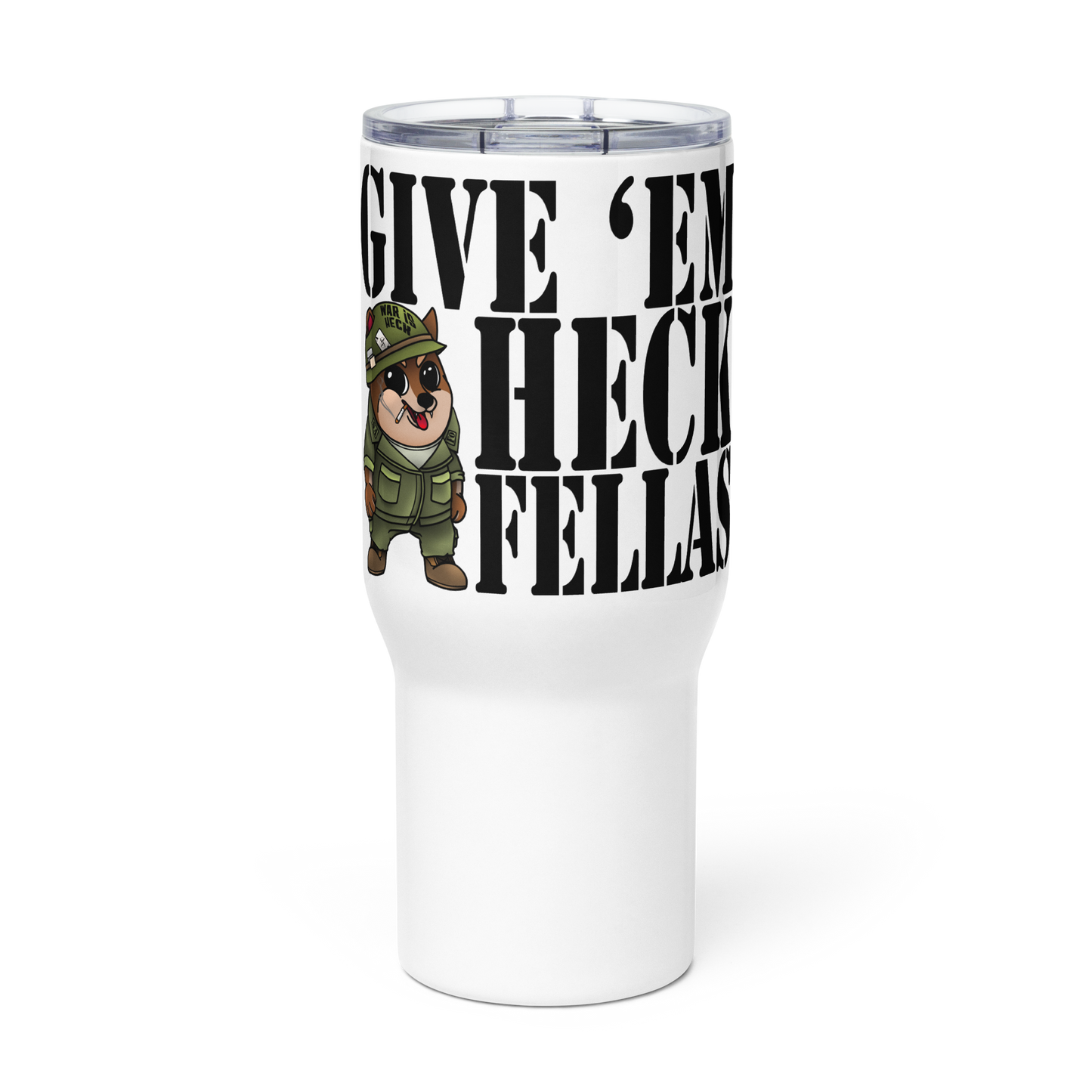 Give Em Heck Travel Mug