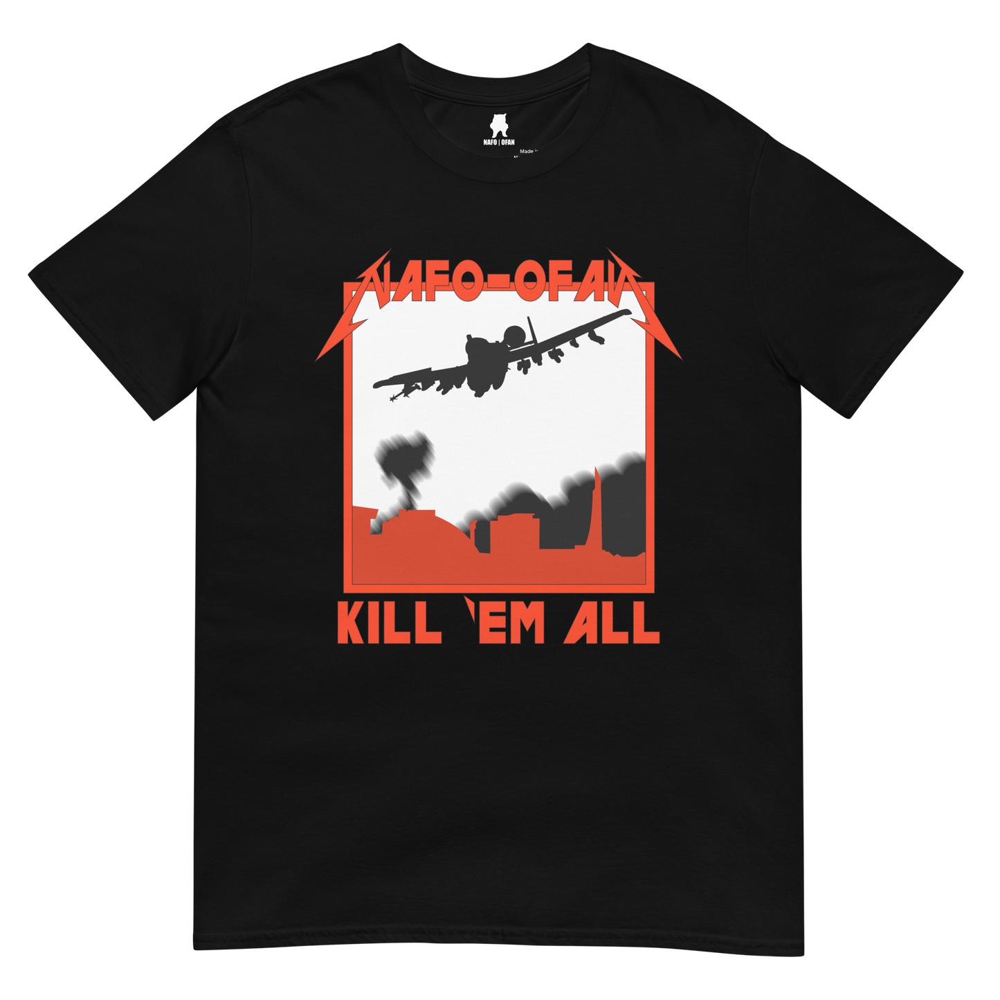 NAFO Kill 'em All T-Shirt