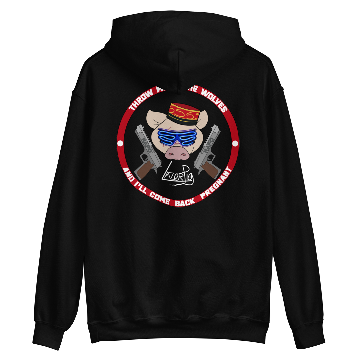 LazerPig x NAFO Throw Me to the Wolves Hoodie