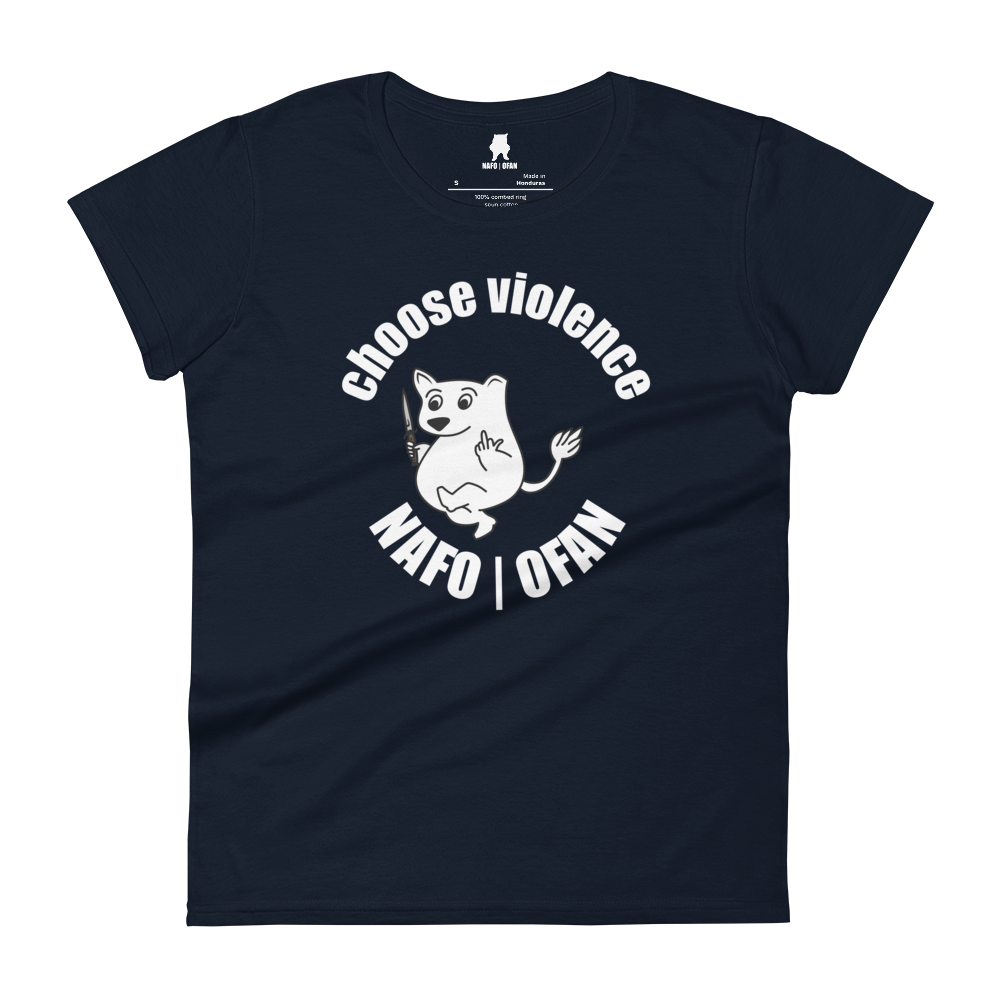NAFO Choose Violence Women's T-Shirt