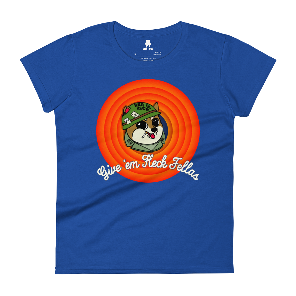 Give 'Em Heck Fellas Womens T-Shirt