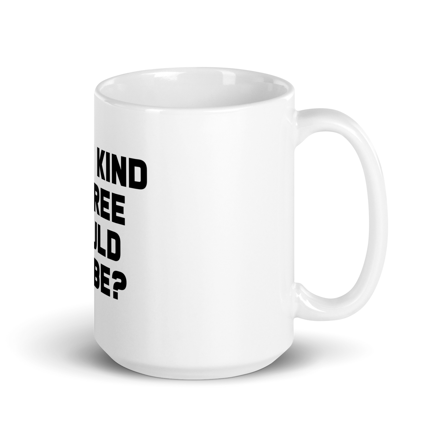 LazerPig What Kind of Tree Mug