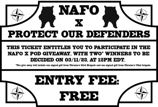 NAFO x Protect Our Defenders Give Away Ticket