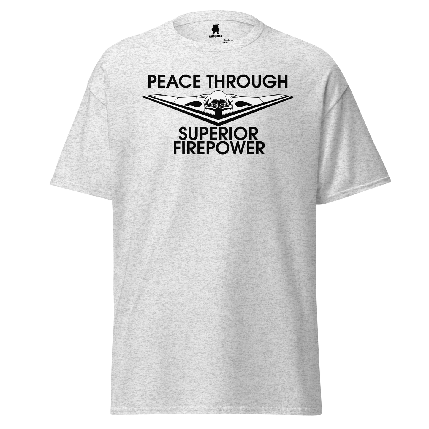 NAFO Peace Through Superior Fire Power T-Shirt