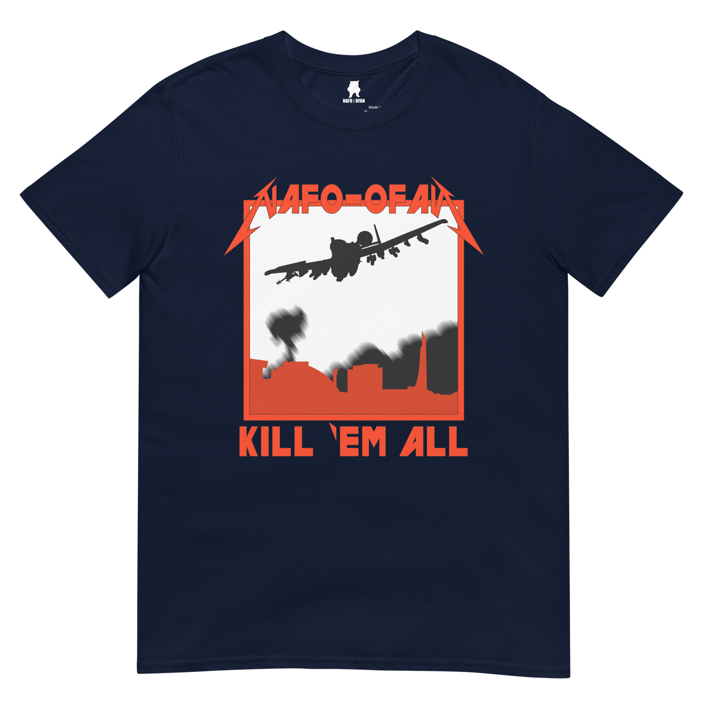 NAFO Kill 'em All T-Shirt