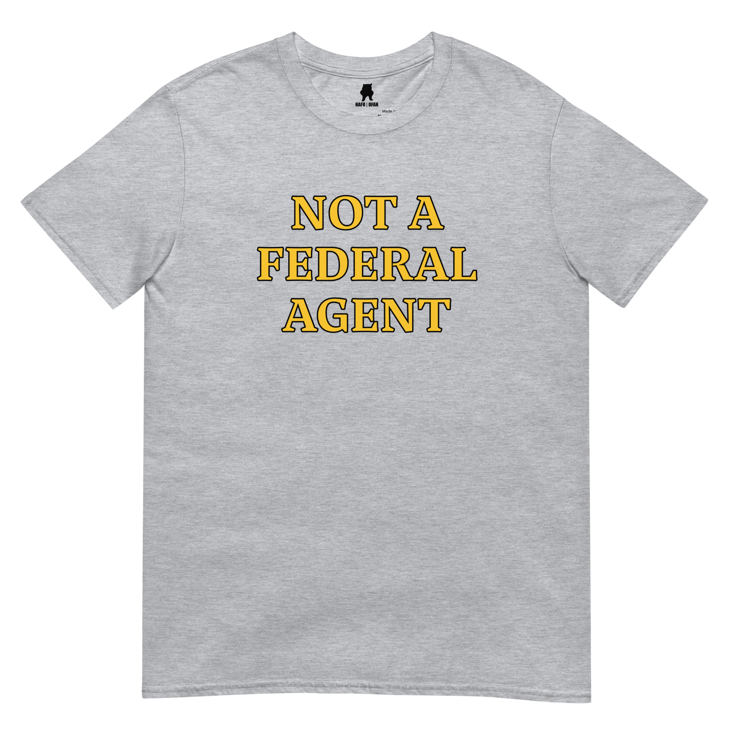 NAFO Not a Fed T-Shirt