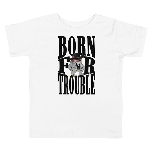 NAFO Born for Trouble Toddlers' T-Shirt